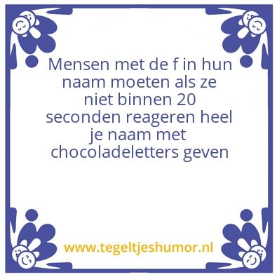 Tegeltje: mensen met de f in hun naam