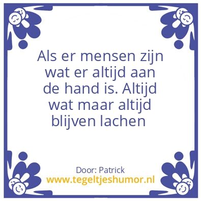 Tegeltje: Wat er oke gebuurt het komt we