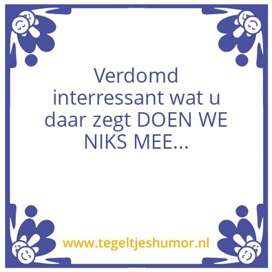 Tegeltje: …