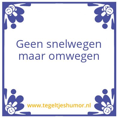 Tegeltje: omwegen