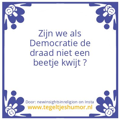 Tegeltje: Democratie ?