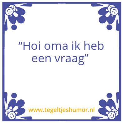Tegeltje: Oma