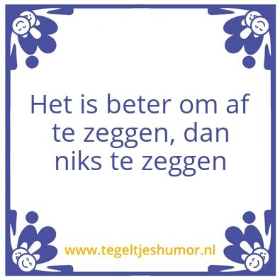 Tegeltje: Afzeggen