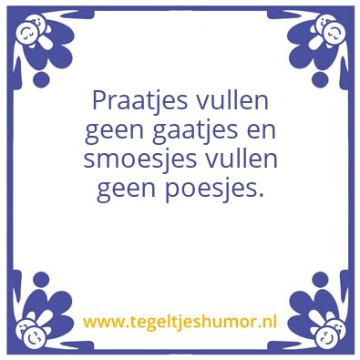 Tegeltje: Praajtes