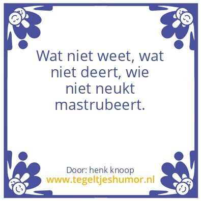 Tegeltje: niet weet