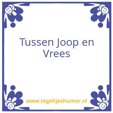 Tegeltje: Vrees