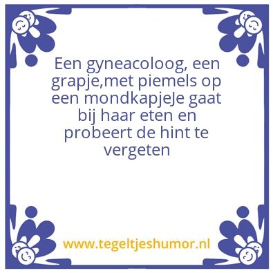 Tegeltje: Gyneacoloog
