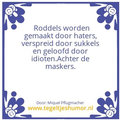 Tegeltje: Maskerade.