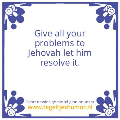 Tegeltje: Jehovah is your true Friend.