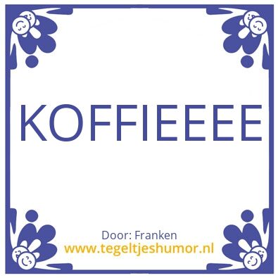 Tegeltje: Koffie