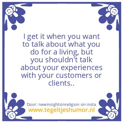 Tegeltje: I get it..