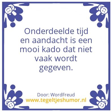Tegeltje: Aandacht en tijd