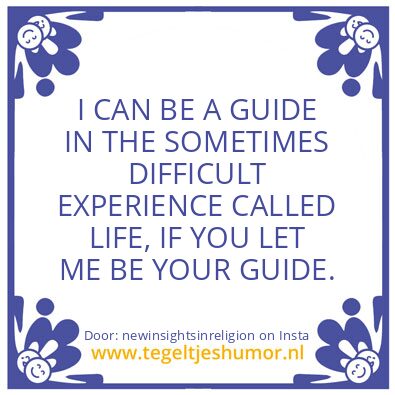 Tegeltje: I am a divine presence ..