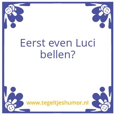 Tegeltje: Bellen