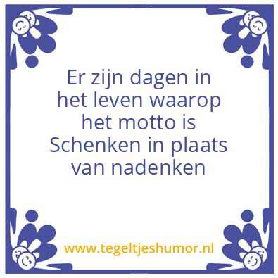 Tegeltje: Motto