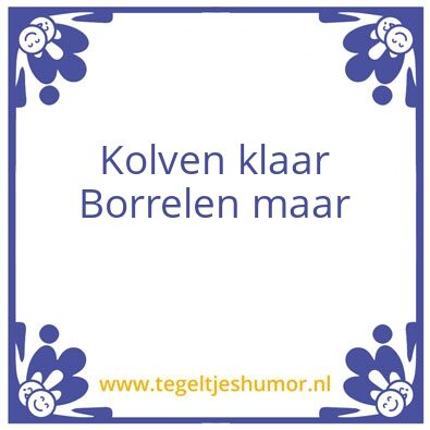 Tegeltje: kolven