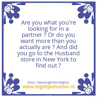Tegeltje: What do you want ?