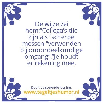 Tegeltje: De scherpe messen.