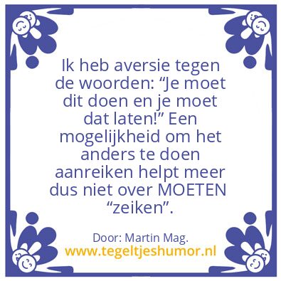 Tegeltje: Moeten!