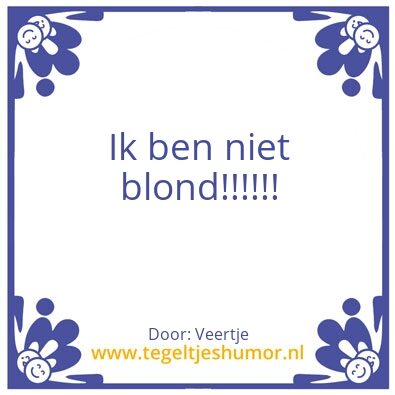 Tegeltje: Hahaha
