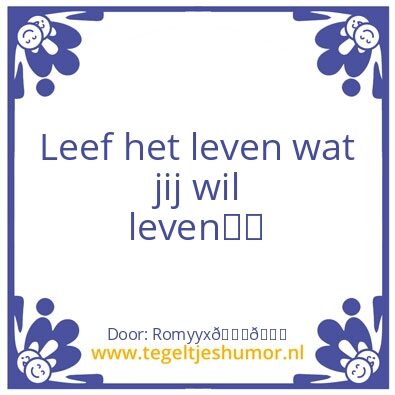 Tegeltje: leef