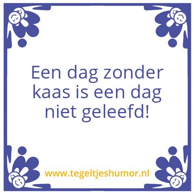 Tegeltje: Kaas