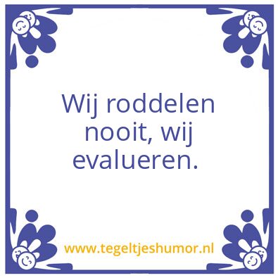 Tegeltje: Roddels