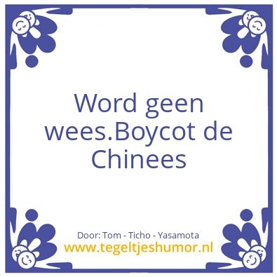 Tegeltje: word geen wees