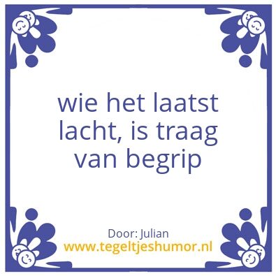 Tegeltje: spreuk