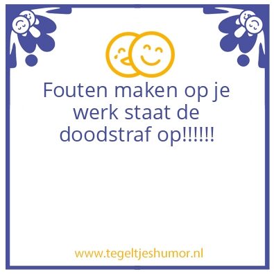 Tegeltje: Het gebeurt soms