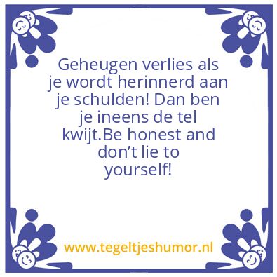 Tegeltje: Vertel de waarheid!
