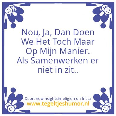 Tegeltje: I Am Not Angry..