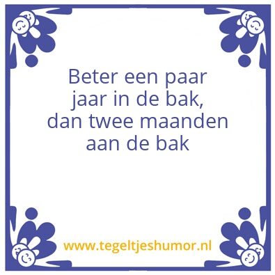 Tegeltje: Snijders wijsheid