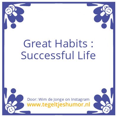 Tegeltje: Level 3 Habits