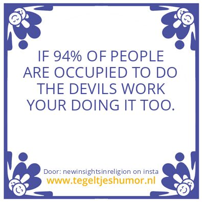 Tegeltje: to hurt others