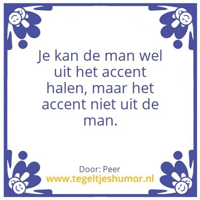 Tegeltje: Dialect.