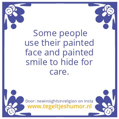 Tegeltje: painted face and painted smile