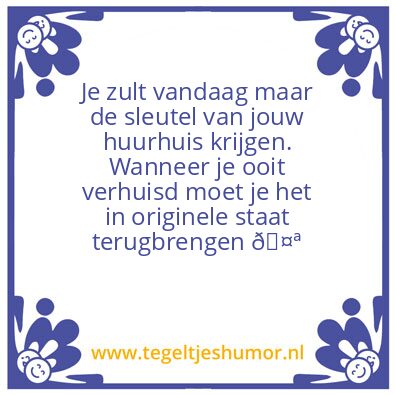 Tegeltje: Huurhuisje