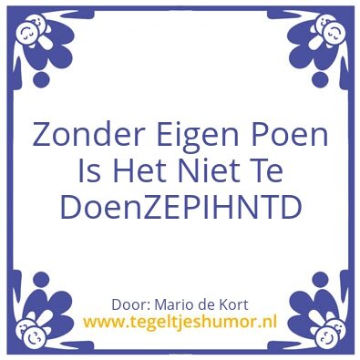 Tegeltje: ZEPIHNTD