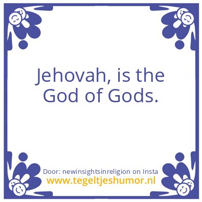 Tegeltje: The Supreme God, Jehovah.