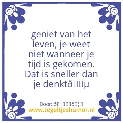 Tegeltje: Geniet â¤ï¸