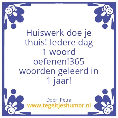 Tegeltje: Huiswerk