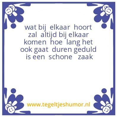 Tegeltje: hoort