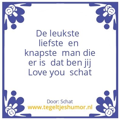 Tegeltje: Schatje