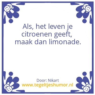 Tegeltje: het leven