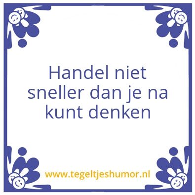 Tegeltje: Spreuk