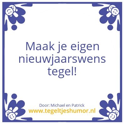 Tegeltje: Nieuwjaarswens