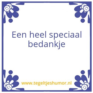 Tegeltje: Bedankje