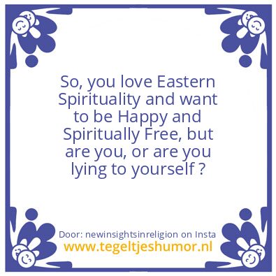 Tegeltje: Eastern Spirituality ?