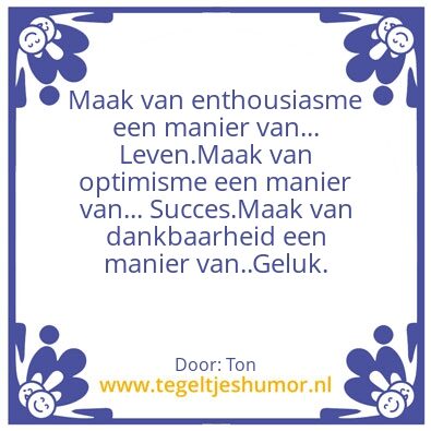 Tegeltje: Leven